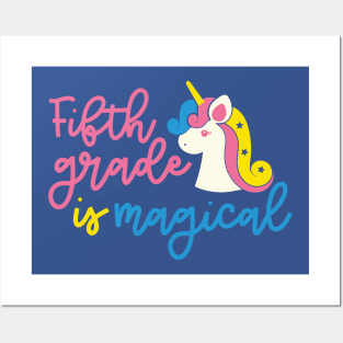 Fifth Grade is Magical Cute Funny Kids Back to School Unicorn Posters and Art